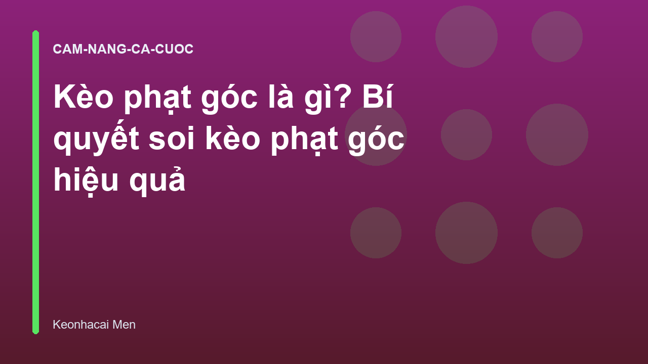 Read more about the article Kèo phạt góc là gì? Bí quyết soi kèo phạt góc hiệu quả
