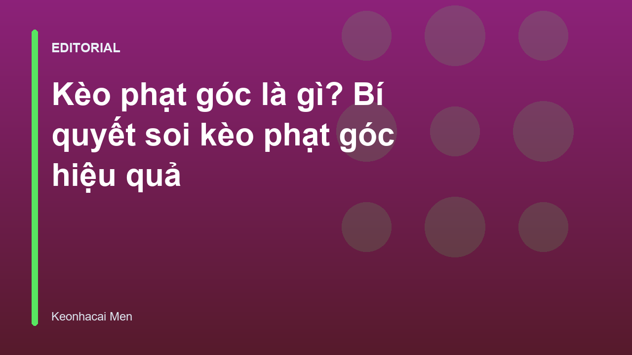 Giải mã kèo phạt góc trong bóng đá