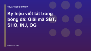 Read more about the article Ký hiệu viết tắt trong bóng đá: Giải mã SBT, SHO, INJ, OG